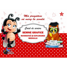 Caiet de scriere Semne Grafice matematica si explorarea mediului