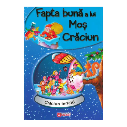 Carte ilustrata A4, Cu povesti si Stickere - Craciunul Magic, Unicart