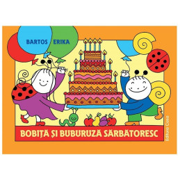 Bobiţă şi Buburuză sărbătoresc