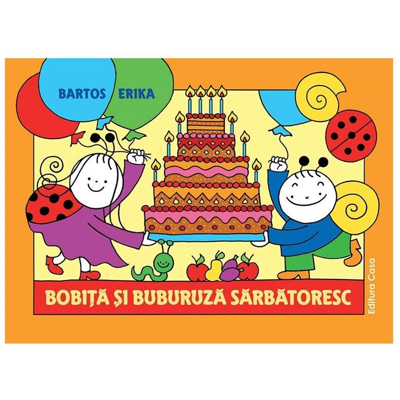 Bobiţă şi Buburuză sărbătoresc Bobiţă şi Buburuză sărbătoresc