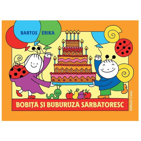 Bobiţă şi Buburuză sărbătoresc