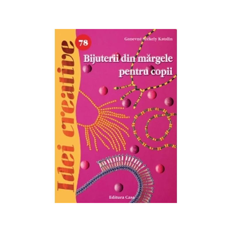 kidsmagicstore.ro|Bijuterii din mãrgele pentru copii - Idei creative 7813,39 lei6,00 leiEditura CasaCarti si DVD-uri0 kidsmagicstore.ro|Bijuterii din mãrgele pentru copii - Idei creative 7813,39 lei6,00 leiEditura CasaCarti si DVD-uri0