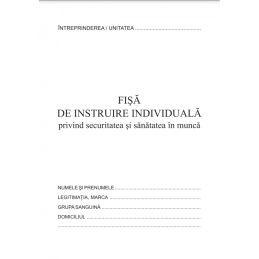 Tipizat - fisa individuala de instructaj privind protectia muncii SSM